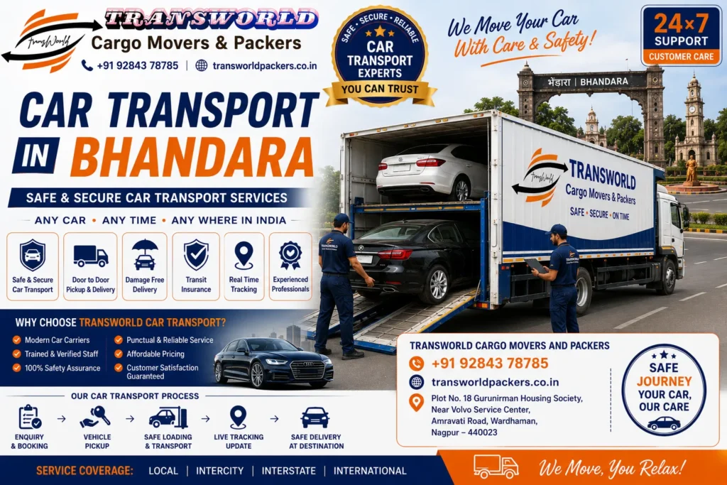 Car Transport in Bhandara Car Carrier Services Bhandara Automobile Relocation Bhandara Vehicle Shipping Company Bhandara Four-Wheeler Moving Services Bhandara Car Delivery Solutions Bhandara Sedan Transport Services Bhandara SUV Transport Company Bhandara Luxury Car Relocation Bhandara Doorstep Vehicle Delivery Bhandara Covered Car Carrier Bhandara Open Car Trailer Services Bhandara Interstate Vehicle Shipping Bhandara Long Distance Car Movers Bhandara Auto Logistics Company Bhandara Secure Automobile Transport Bhandara Professional Car Shipping Bhandara Vehicle Carrier Experts Bhandara Car Freight Services Bhandara Reliable Auto Transport Bhandara