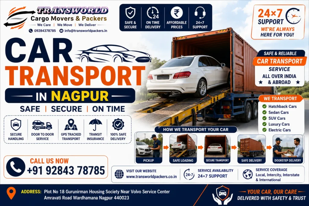 Car Transport in Nagpur Car Transportation Services Nagpur Car Shifting Services Nagpur Vehicle Transport in Nagpur Four Wheeler Transport Nagpur Car Carrier Services Nagpur Door-to-Door Car Transport Nagpur Intercity Car Transport Nagpur Interstate Car Transport Nagpur Car Relocation Services Nagpur Car Moving Company Nagpur Car Delivery Services Nagpur Safe Car Transportation Nagpur Enclosed Car Carrier Nagpur Open Car Carrier Services Nagpur Professional Car Movers Nagpur Luxury Car Transport Nagpur Car Logistics Services Nagpur Affordable Car Transport Company Nagpur Trusted Vehicle Relocation Services Nagpur