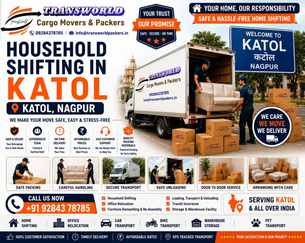 Home Shifting in Katol Katol Home Relocation Services House Shifting Company Katol Residential House Moving Katol Household Transfer Services Katol Local Home Relocation Katol Family House Shifting Katol Flat Relocation Services Katol Apartment Home Moving Katol Villa Home Relocation Katol Complete House Transfer Katol Home Packing and Moving Katol Household Furniture Relocation Katol Door-to-Door House Shifting Katol Safe Home Moving Services Katol Professional Residential Relocation Katol End-to-End Home Transfer Katol Reliable House Relocation Experts Katol Affordable Home Moving Company Katol Stress-Free Household Shifting Katol