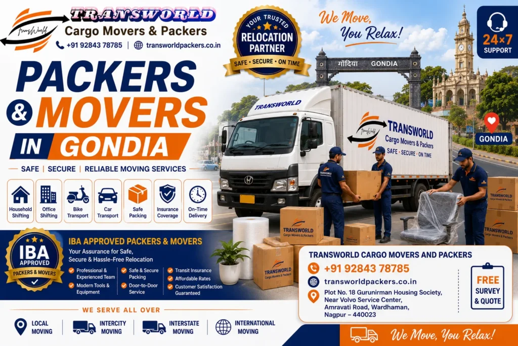 Packers and Movers in Gondia Gondia Packers and Movers Movers and Packers Gondia Best Packers and Movers Gondia Professional Packers and Movers Gondia Trusted Relocation Services Gondia Home & Office Shifting Gondia Residential Packers Gondia Commercial Moving Services Gondia Local Shifting Company Gondia Complete Packing and Moving Gondia Household Goods Relocation Gondia Furniture Packing Services Gondia Door-to-Door Relocation Gondia Domestic Packers and Movers Gondia Interstate Relocation Services Gondia Safe Household Transport Gondia Reliable Logistics Company Gondia Affordable Moving Solutions Gondia End-to-End Packers and Movers Gondia