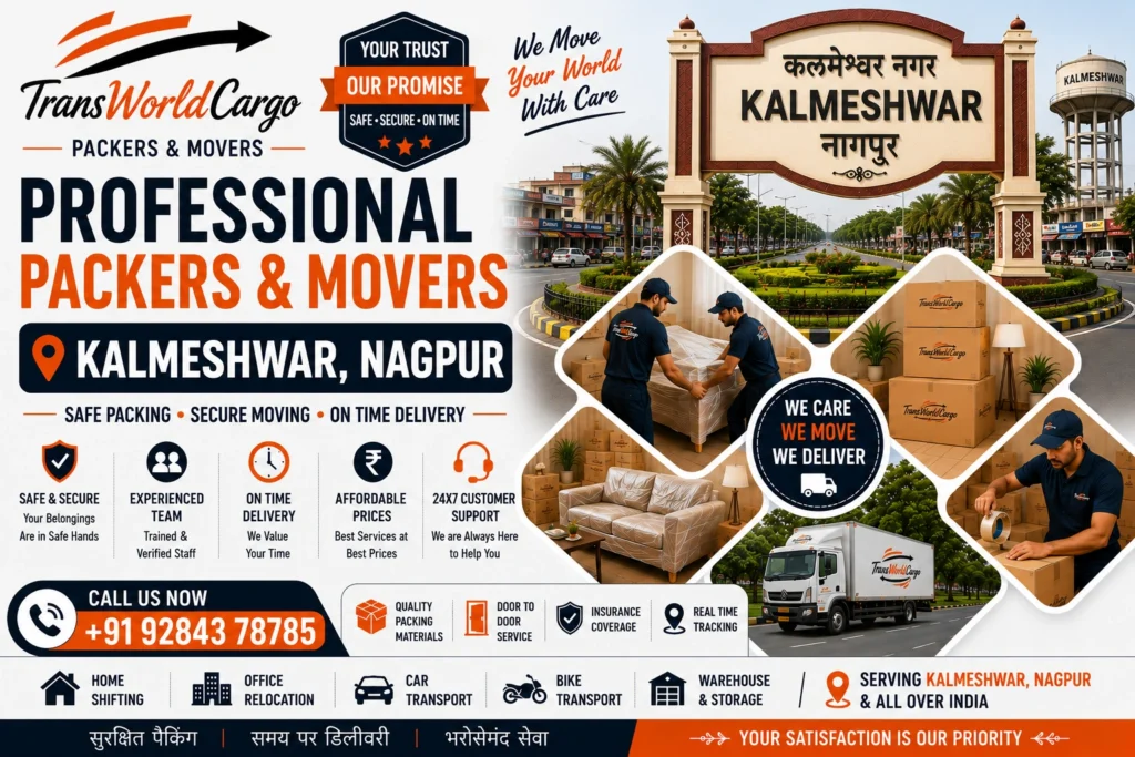 Packers and Movers in Kalmeshwar Kalmeshwar Packers and Movers Kalmeshwar Moving Services Home Relocation Company Kalmeshwar Household Shifting Experts Kalmeshwar Local Relocation Services Kalmeshwar Residential Moving Specialists Kalmeshwar Office Moving Company Kalmeshwar Complete Packing Solutions Kalmeshwar Safe Goods Relocation Kalmeshwar Furniture Moving Services Kalmeshwar Household Transport Company Kalmeshwar Professional Logistics Services Kalmeshwar Door-to-Door Relocation Kalmeshwar Trusted Packing Experts Kalmeshwar Fast Household Moving Kalmeshwar All India Moving Company Kalmeshwar End-to-End Relocation Services Kalmeshwar Affordable Packing & Moving Kalmeshwar Reliable Movers Near Kalmeshwar